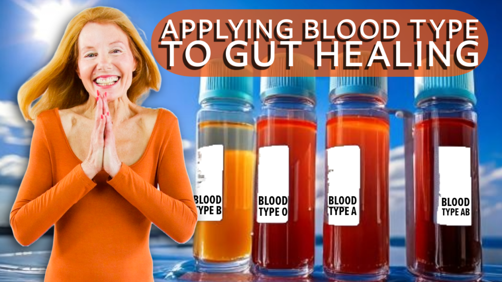 Julia teaaches about how blood type diet can enhance gut healing.