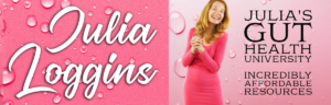 sending people to Julia's gut health university